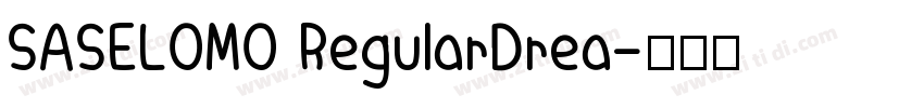 SASELOMO RegularDrea字体转换